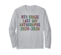 Bye 9th Grade Last Day 2026 Signing Autograph Keepsake Crew Long Sleeve T-Shirt