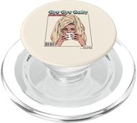 Bye Baby I'm Better Off Alone (Funny Ex Boyfriend Statement) PopSockets PopGrip for MagSafe
