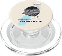 Bye Baby I'm Better Off Without You (Funny Ex Statement) PopSockets PopGrip for MagSafe