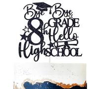 Bye Bye 8th Grade Hello High School Cake Topper, Next Stop High School, Congrats 8th Grade Graduation Party Decorations Supplies, Black Glitter