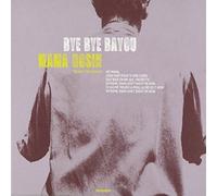 Bye Bye Bayou by Mama Rosin (2012-10-16)