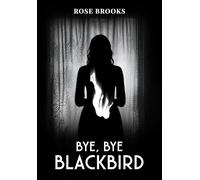 Bye, Bye Blackbird