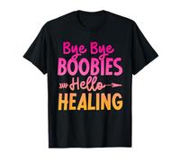bye bye boobies hello healing Breast Cancer survivor pink T-Shirt
