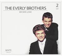 Everly Brothers - Bye Bye Love