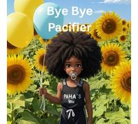 Bye Bye Pacifier