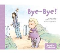 Bye-Bye! (Terrific Toddlers Series)