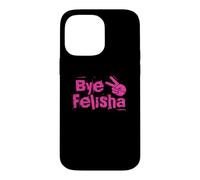 Bye Felisha Case for iPhone 14 Pro Max