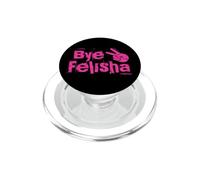 Bye Felisha PopSockets PopGrip for MagSafe