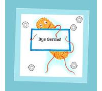 Bye Germs!