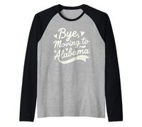 Bye, Moving to Alabama Raglan Baseball Tee