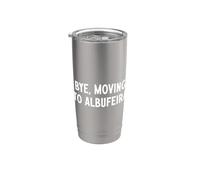 Bye, Moving to Albufeira Stainless Steel Insulated Tumbler