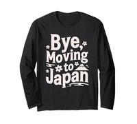 Bye, Moving to Japan Long Sleeve T-Shirt