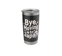 Bye, Moving to Japan Stainless Steel Insulated Tumbler