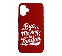 Bye, Moving To London Case for iPhone 16 Plus