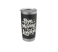 Bye, Moving to London Stainless Steel Insulated Tumbler