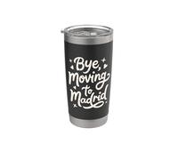 Bye, Moving to Madrid Stainless Steel Insulated Tumbler