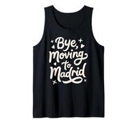 Bye, Moving to Madrid Tank Top