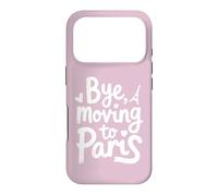 Bye, Moving To Paris Case for iPhone 17 Pro