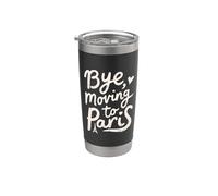 Bye, Moving to Paris Stainless Steel Insulated Tumbler