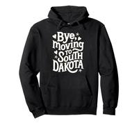 Bye, Moving To South Dakota Pullover Hoodie