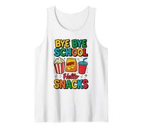 Bye School Hello Snacks Break Last Days Of School Summer Tee Tank Top