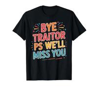 Bye Traitor PS We'll Miss You Co-Worker Farewell Jokes - Value Graphic T-Shirt, Men, Black, M