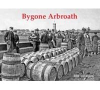 Bygone Arbroath