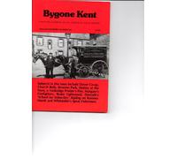 Bygone Kent Volume 14 Number 6