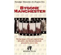 Bygone Manchester [VHS]