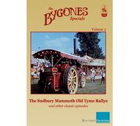 Bygones Specials Volume 3 - The Sudbury Mammoth Old Tyme Rallye and other episodes [DVD]