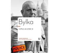 Bylka: L'affaire de la BAC 18