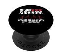 Bypass Survirors Because Strong Hearts Need Heroes Too PopSockets Adhesive PopGrip