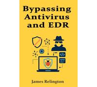 Bypassing Antivirus and EDR: Red Team Tactics and Tools for pentesting