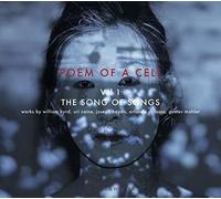 Caine/Forma Antiqva/Exaudi - Poem of a Cell, Vol. 1: Song of Songs