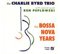Byrd, Charlie - The Bossa Nova Years