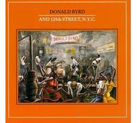 Byrd, Donald - And 125th Street N.Y.C.
