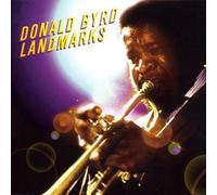 Byrd, Donald - Landmarks