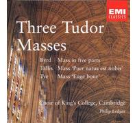 Byrd/Tallis/Tye - Three Tudor Masses