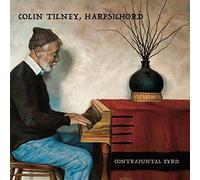 Byrd, William - Contrapuntal Byrd : Colin Tilney, Harpsichord