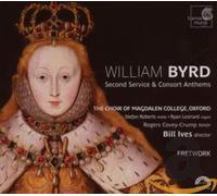 Byrd William - Second Service And Consort Anthems (Choir Of Magdalen Col)