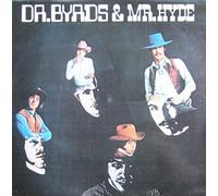 Byrds - Dr Byrds & Mr Hyde