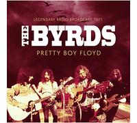 Byrds - Pretty Boy Floyd Radio Broadcast 1971