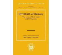 Lapidge - Byrhtferth of Ramsey The Lives of St. Oswald and St. Ecgwin - J555z