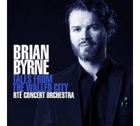 Byrne - Brian Byrne: Tales From The Walled City