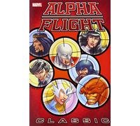 Byrne, John - Alpha Flight Classic Volume 2 TPB: And One Shall Surely Die