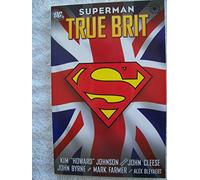 Byrne, John - Superman True Brit Sc