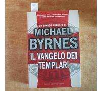 Byrnes Michael - Vangelo Dei Templari (Il)