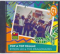 Byron Lee & Dragonaires - Pop a Top Reggae