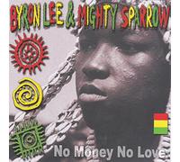 Byron Lee - No Money No Love