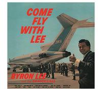 Byron Lee & the Dragonai - Come Fly With Lee
